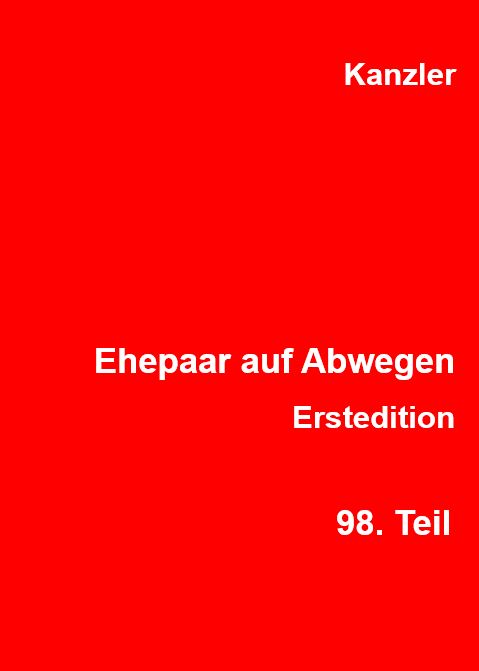 Ehepaar auf Abwegen, 98. Teil, 